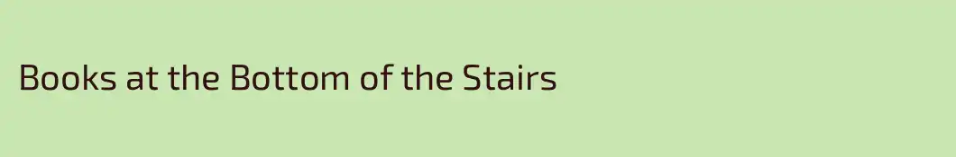Books at the Bottom of the Stairs
